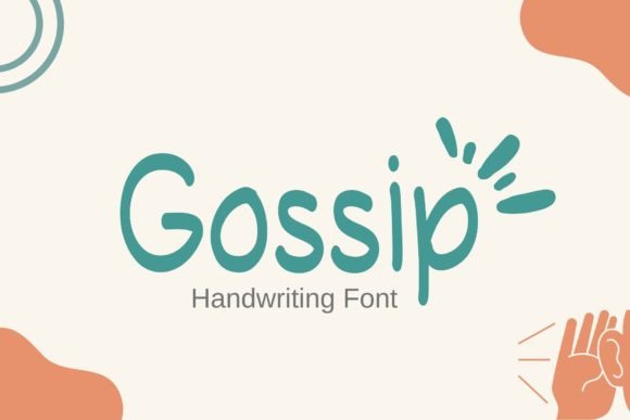 Gossip Font: A Handwritten Typeface for Makers
