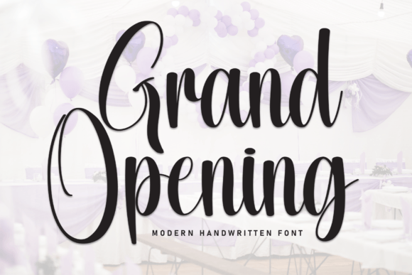 Grand Opening Font: Elevating Small Business Branding