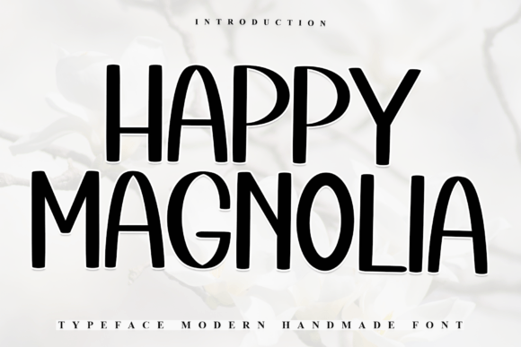 Happy Magnolia Font: Adding Warmth to Small Business Branding