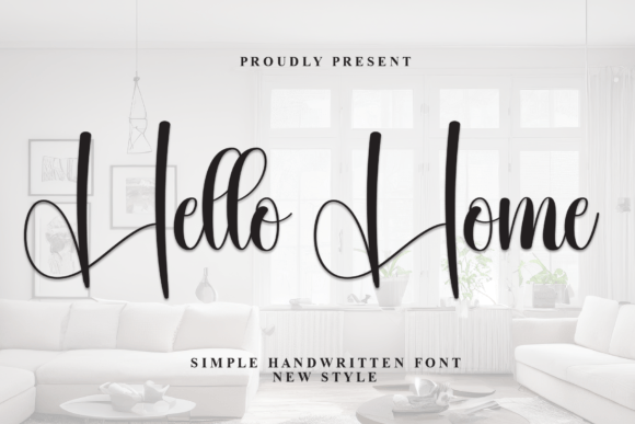 Hello Home Font: Elegant Script for Editorial Design