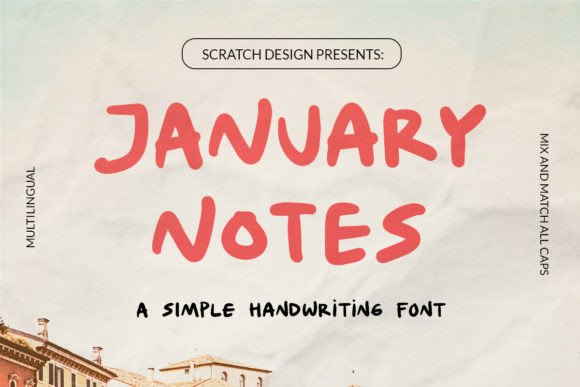 January Notes: A Maker’s Best Friend in Handwritten Font Style