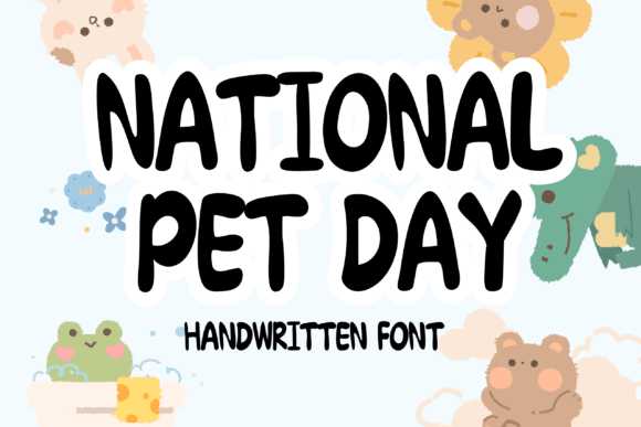 National Pet Day Font: Authentic Handwritten Type for Digital Campaigns