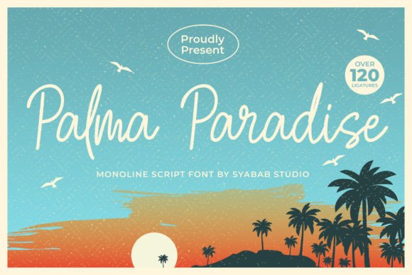 Palma Paradise Font Review: Tropical Elegance for Branding