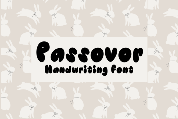 Passovor Font: Adding Handwritten Warmth to Campaigns