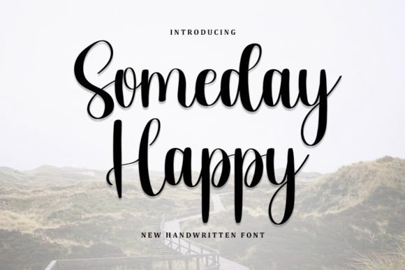Someday Happy: A Designer’s Practical Font Review